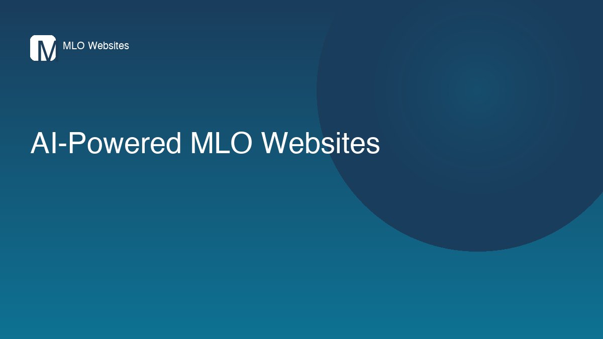 AI-Powered MLO Websites